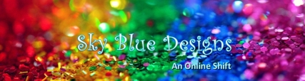Sky Blue Designs -- An Online Shift words on a rainbow glitter background